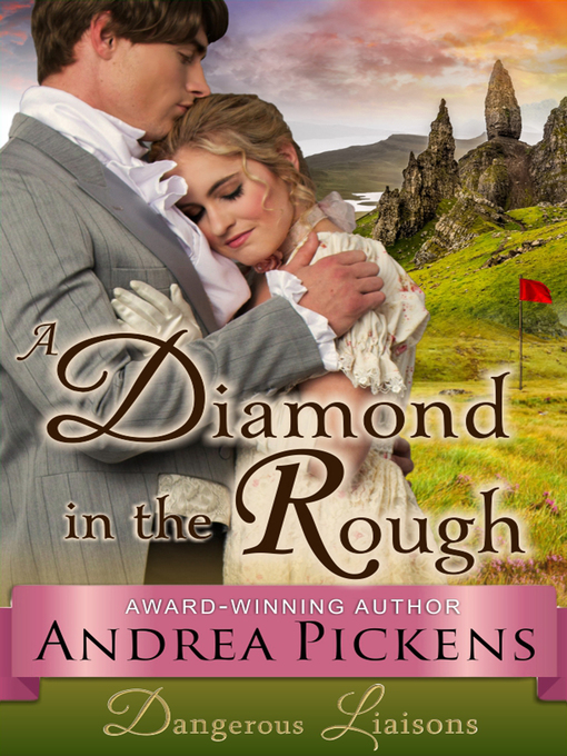 Title details for A Diamond in the Rough by Andrea Pickens - Available